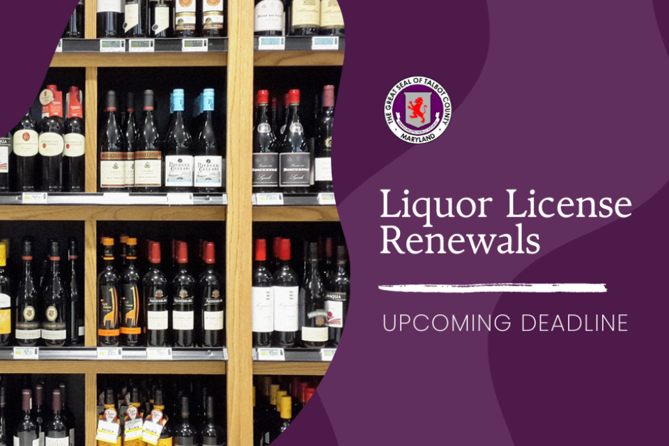 Liquor License Renewal Deadline Approaching.