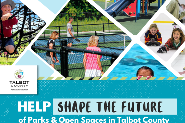 Last Chance for Survey on Talbot County Parks & Recreation Plan